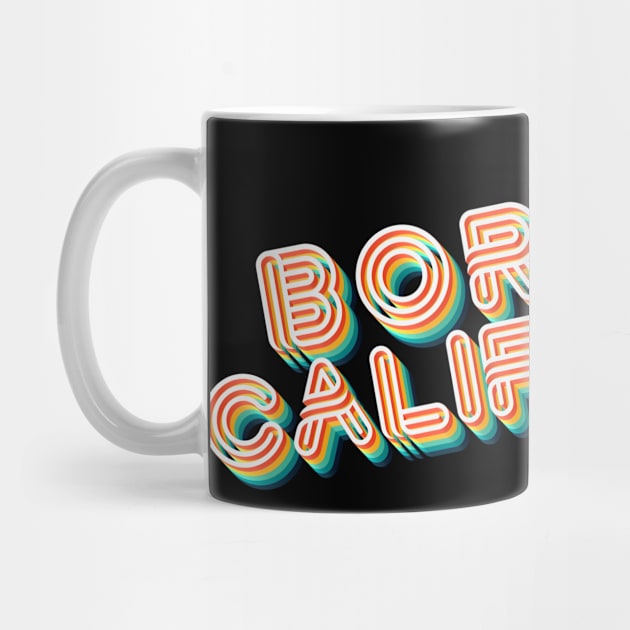 Born In California - 80's Retro Style Typographic Design by DankFutura